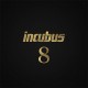 INCUBUS-8 (LP)