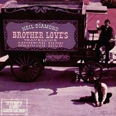 NEIL DIAMOND-BROTHER LOVE'S TRAVELLING SALVATION SHOW (LP)