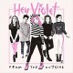 HEY VIOLET-FROM THE OUTSIDE (CD)