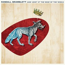 RANDALL BRAMBLETT-JUKE JOINT AT THE EDGE.. (CD)
