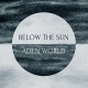BELOW THE SUN-ALIEN WORLD (CD)