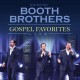 BOOTH BROTHERS-GOSPEL FAVORITES LIVE (CD)
