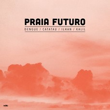 PRAIA FUTURO-PRAIA FUTURO -DOWNLOAD- (LP)