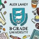 ALEX LAHEY-B-GRADE UNIVERSITY (12")