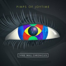 PIMPS OF JOYTIME-THIRD WALL CHRONICLES (LP)