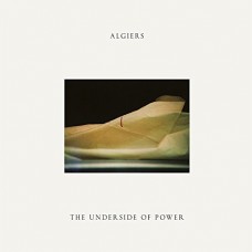 ALGIERS-UNDERSIDE OF POWER (CD)