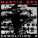 MARTIN REV-DEMOLITION 9 (CD)