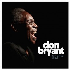 DON BRYANT-DON'T GIVE -COLOURED- (LP)