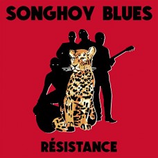 SONGHOY BLUES-RESISTANCE (CD)