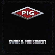 PIG-SWINE & PUNISHMENT (CD)