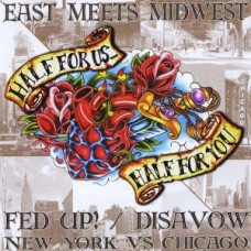 FED UP/DISAVOW-SPLIT (CD)
