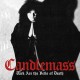 CANDLEMASS-DARK ARE THE.. -2TR- (7")