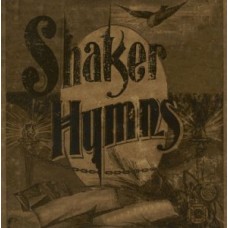 NATCHEZ SHAKERS-SHAKER HYMNS NO.2 (CD)