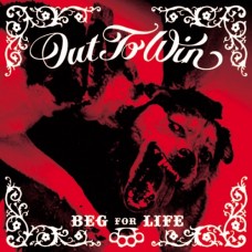 OUT TO WIN-BEG FOR LIFE (CD)