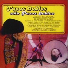 SILVESTRE VARGAS-PASOS DOBLES CON MARIACHI (CD)