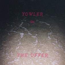 YOWLER-OFFER (LP)