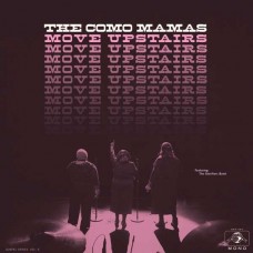 COMO MAMAS-MOVE UPSTAIRS (CD)