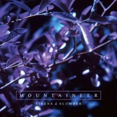 MOUNTAINEERS-SIRENS & SLUMBER (CD)