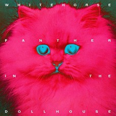 WHITEHORSE-PANTHER IN THE DOLLHOUSE (LP)