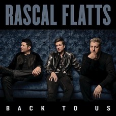RASCAL FLATTS-BACK TO US (CD)