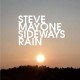 STEVE MAYONE-SIDEWAYS RAIN (CD)