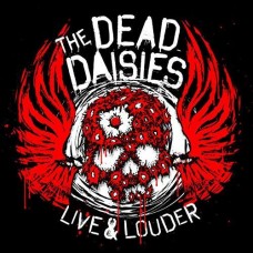 DEAD DAISIES-LIVE & LOUDER -BOX SET- (2LP+DVD+7")
