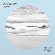 GRADUATION SPEECH-QUIET & CALM (CD)