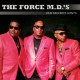 FORCE MD'S-OUR FAVORITE JOINTS (CD)