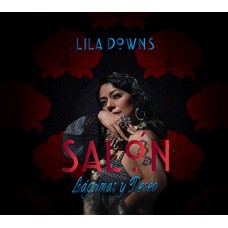 LILA DOWNS-SALON LAGRIMAS Y DESEO (CD)