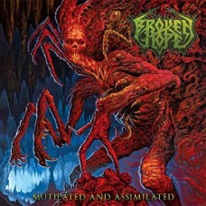 BROKEN HOPE-MUTILATED & ASSIMILATED (2CD)