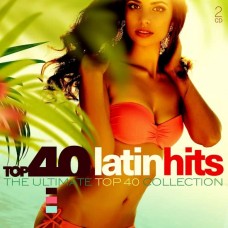 V/A-TOP 40 - LATIN HITS-DIGI- (2CD)