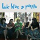 LOOK BLUE GO PURPLE-LOOK BLUE GO PURPLE (LP)