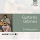 EL MALAGUENO-GUITARES GITANES (CD)