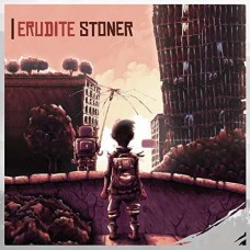 ERUDITE STONER-ERUDITE STONER -REISSUE- (CD)