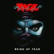 RAGE-REIGN OF FEAR (2CD)