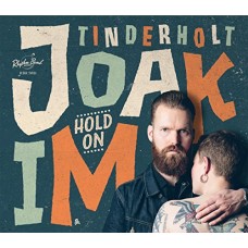 JOAKIM TINDERHOLT & HIS BAND-HOLD ON (CD)