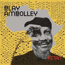 BLAY AMBOLLEY-KETAN (CD)