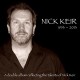 NICK KEIR-1953-2013 (2CD)