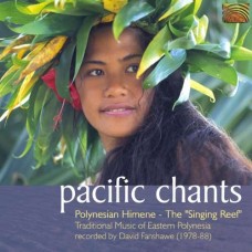 DAVID FANSHAW-PACIFIC CHANTS (CD)