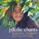 DAVID FANSHAW-PACIFIC CHANTS (CD)