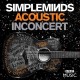 SIMPLE MINDS-ACOUSTIC IN CONCERT (CD+DVD)