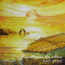 RÃO KYAO-AVENTURAS DA ALMA (CD)