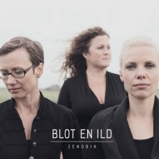 ZENOBIA-BLOT EN ILD (CD)