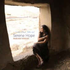MARJAN VAHDAT-SERENE HOPE (CD)