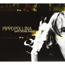 PIPPO POLLINA-BAR CASABLANCA (CD)