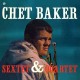 CHET BAKER-SEXTET & QUARTET -HQ- (LP)