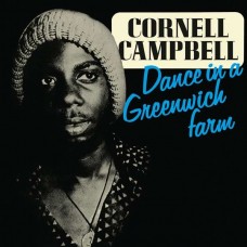 CORNELL CAMPBELL-DANCE IN A GREENWICH FARM (LP)