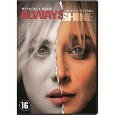 FILME-ALWAYS SHINE (DVD)