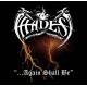 HADES-AGAIN SHALL BE (CD)