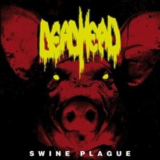 DEAD HEAD-SWINE PLAGUE (CD)